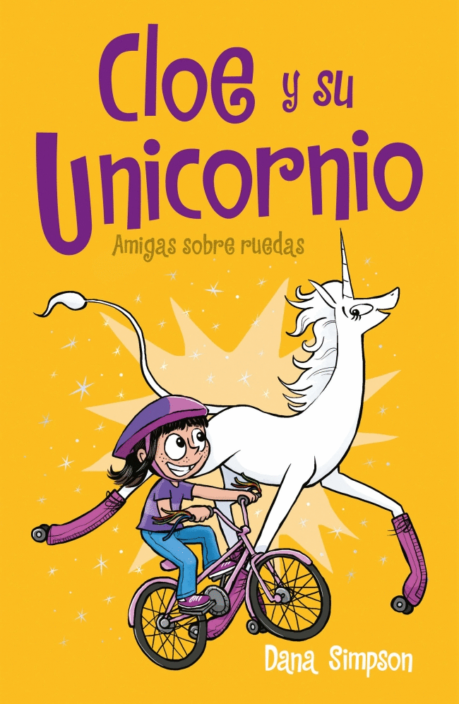 CLOE Y SU UNICORNIO II, AMIGAS SOBRE RUEDAS