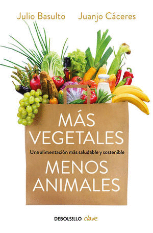 MAS VEGETALES, MENOS ANIMALES