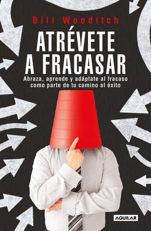 ATRÉVETE A FRACASAR