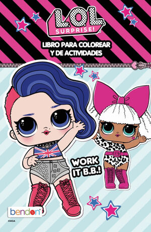 L.O.L. SURPRISE!, WORK IT B.B.!