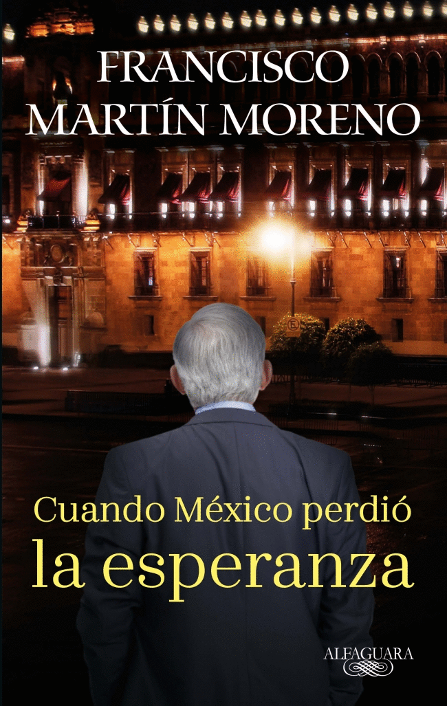 CUANDO MEXICO PERDIO LA ESPERANZA