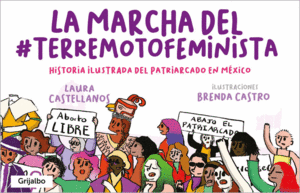 MARCHA DEL #TERREMOTOFEMINISTA, LA