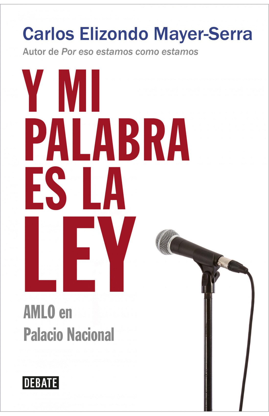 Y MI PALABRA ES LA LEY