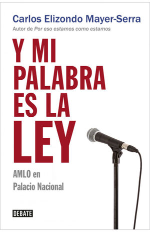 Y MI PALABRA ES LA LEY
