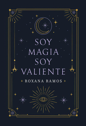 SOY MAGIA, SOY VALIENTE