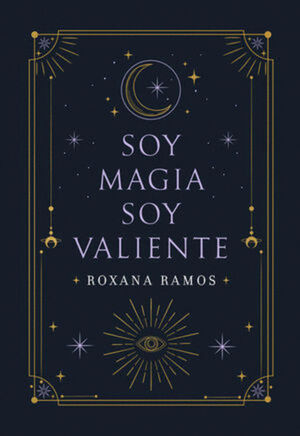 SOY MAGIA, SOY VALIENTE