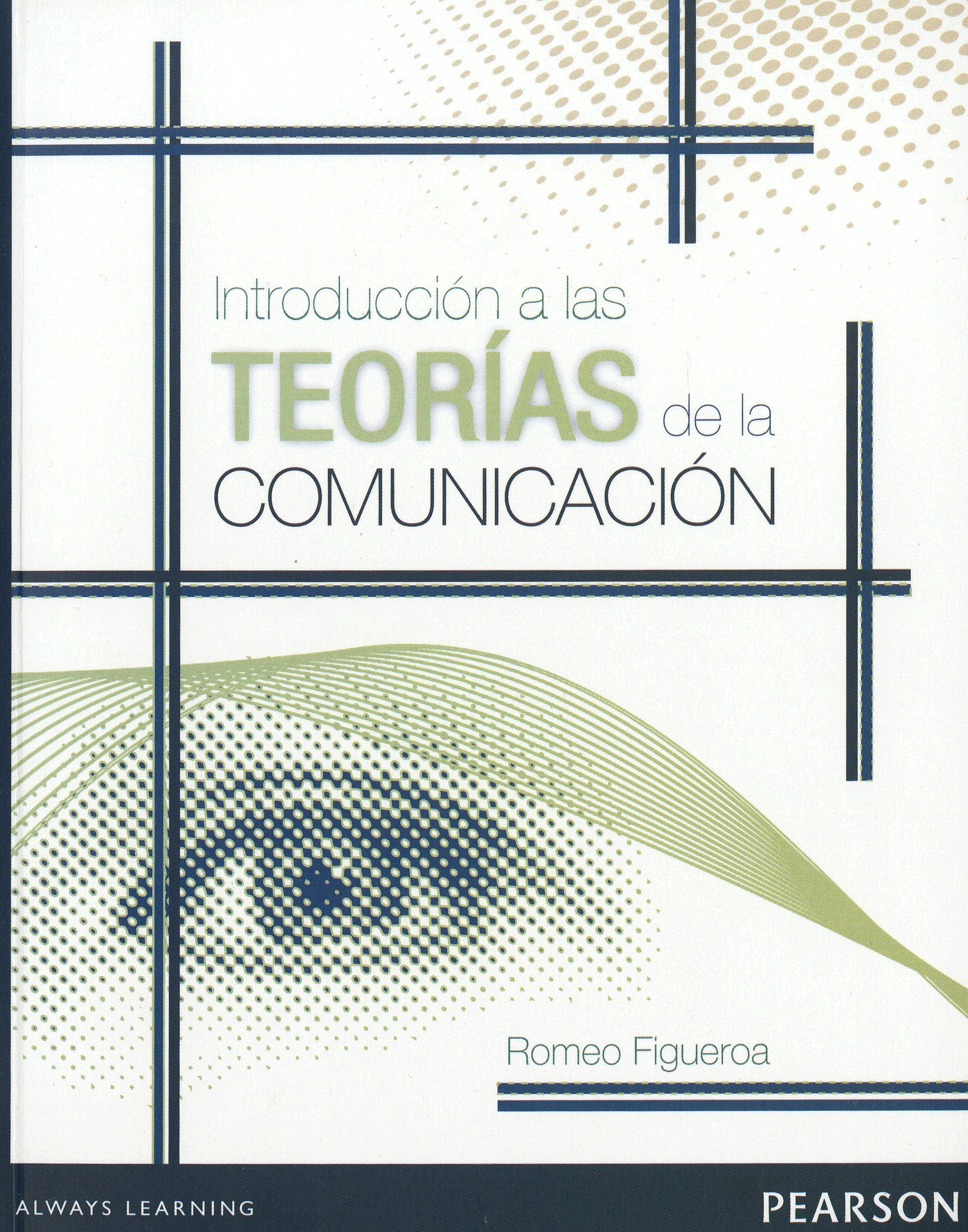INTRODUCCION A LAS TEORIAS DE LA COMUNICACION