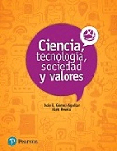 CIENCIA, TECNOLOGÍA, SOCIEDAD Y VALORES