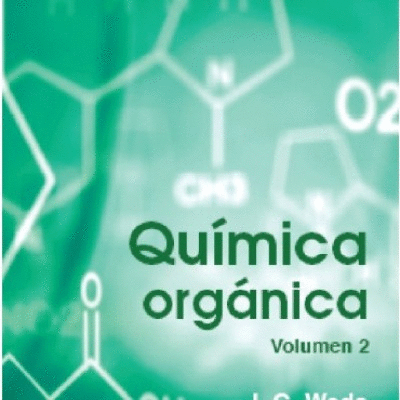 QUÍMICA ORGÁNICA VOLUMEN 2 9NA ED.