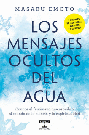 MENSAJES OCULTOS DEL AGUA, LOS