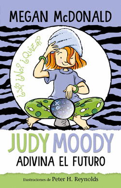 JUDY MOODY ADIVINA EL FUTURO