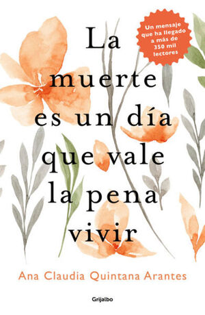MUERTE ES UN DIA QUE VALE LA PENA VIVIR, LA