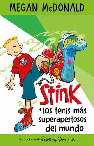 STINK Y LOS TENIS MÁS SUPERAPESTOSOS DEL MUNDO