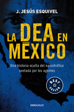 DEA EN MEXICO, LA