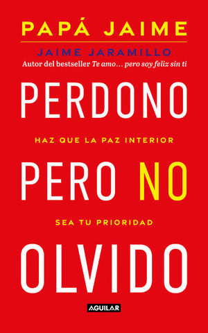 PERDONO, PERO NO OLVIDO