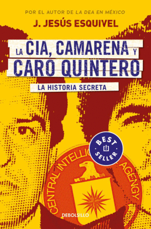 CIA, CAMARENA Y CARO QUINTERO, LA