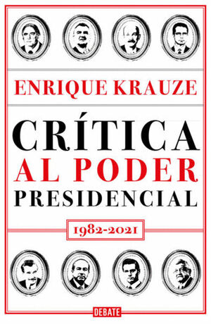 CRITICA AL PODER PRESIDENCIAL