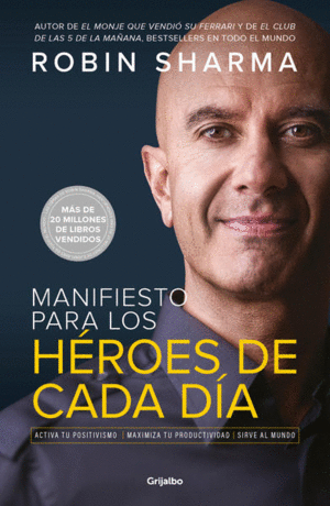 MANIFIESTO PARA LOS HEROES DE CADA DIA