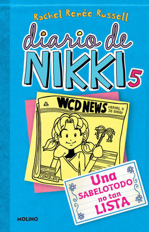 DIARIO DE NIKKI 5. UNA SABELOTODO NO TAN LISTA