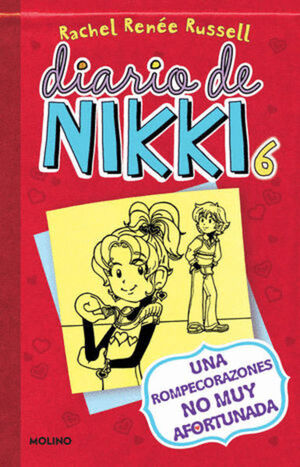DIARIO DE NIKKI 6. UNA ROMPECORAZONES NO MUY AFORTUNADA