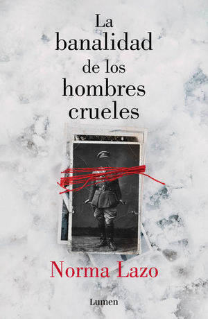 BANALIDAD DE LOS HOMBRES CRUELES, LA