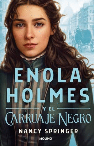 ENOLA HOLMES Y EL CARRUAJE NEGRO