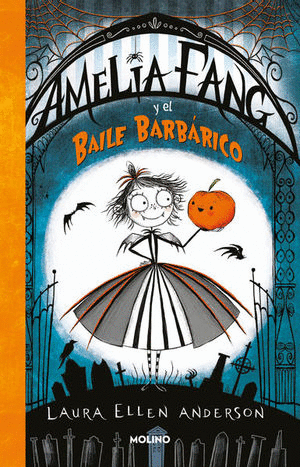 AMELIA FANG Y EL BAILE BARBÁRICO