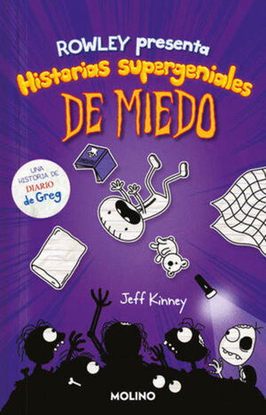 DIARIO DE ROWLEY 3: HISTORIAS SUPERGENIALES DE MIEDO