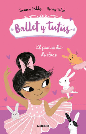 BALLET Y TUTÚS. EL PRIMER DÍA DE CLASE