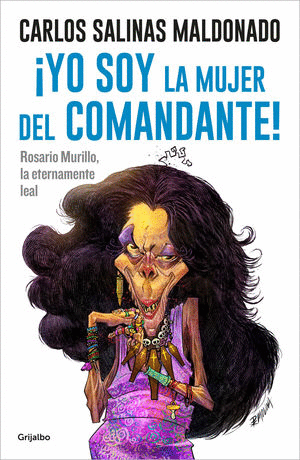 ¡YO SOY LA MUJER DEL COMANDANTE!