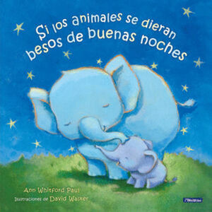 SI LOS ANIMALES SE DIERAN BESOS DE BUENAS NOCHES