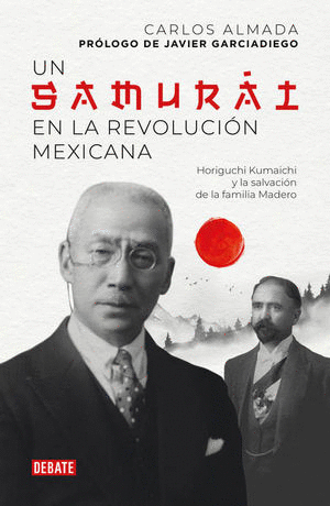 UN SAMURAI EN LA REVOLUCIÓN MEXICANA