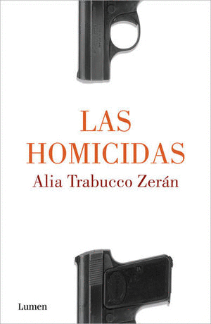 HOMICIDAS, LAS