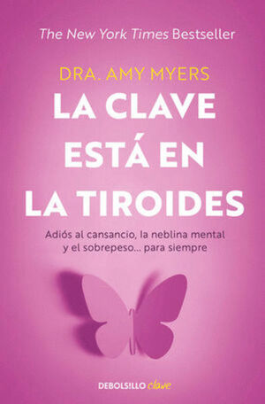 CLAVE ESTÁ EN LA TIROIDES, LA