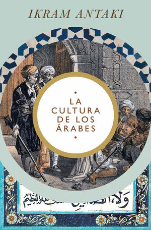 CULTURA DE LOS ÁRABES, LA