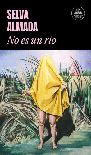 NO ES UN RIO