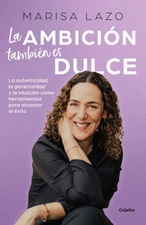 AMBICIÓN TAMBIÉN ES DULCE, LA