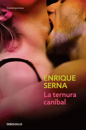 TERNURA CANIBAL, LA