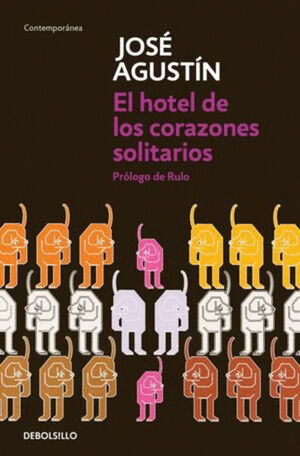 HOTEL DE LOS CORAZONES SOLITARIOS, EL