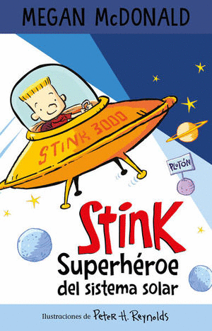 STINK. SUPERHÉROE DEL SISTEMA SOLAR