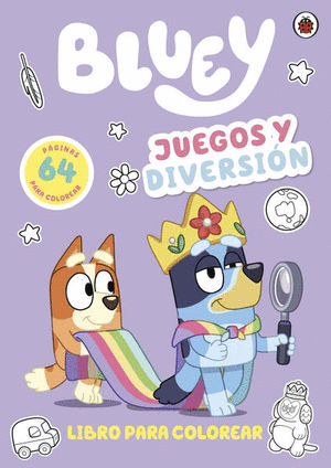 BLUEY. JUEGOS Y DIVERSIÓN