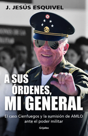 A SUS ÓRDENES, MI GENERAL