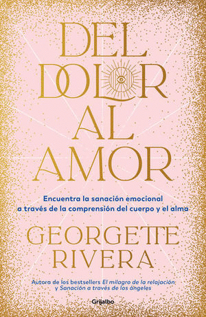 DEL DOLOR AL AMOR