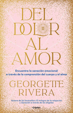 DEL DOLOR AL AMOR