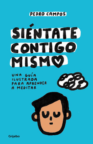 SIÉNTATE CONTIGO MISMO