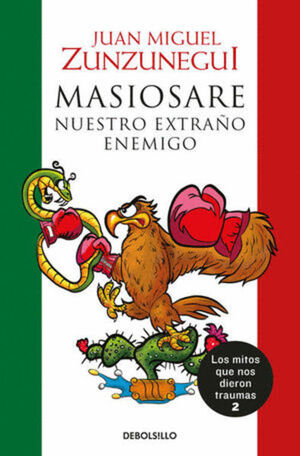 MASIOSARE, NUESTRO EXTRAÑO ENEMIGO