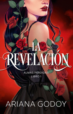 LA REVELACIÓN. ALMAS PERDIDAS / LIBRO 1