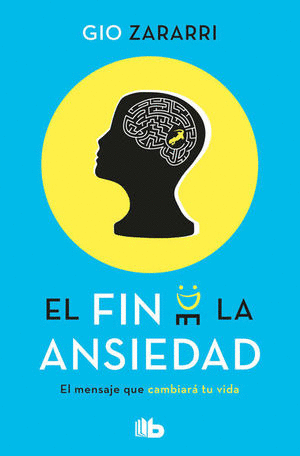 FIN DE LA ANSIEDAD, EL