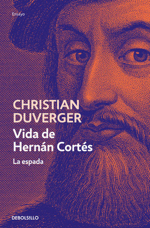 VIDA DE HERNAN CORTES: LA ESPADA