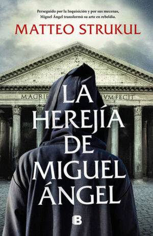 HEREJÍA DE MIGUEL ÁNGEL, LA